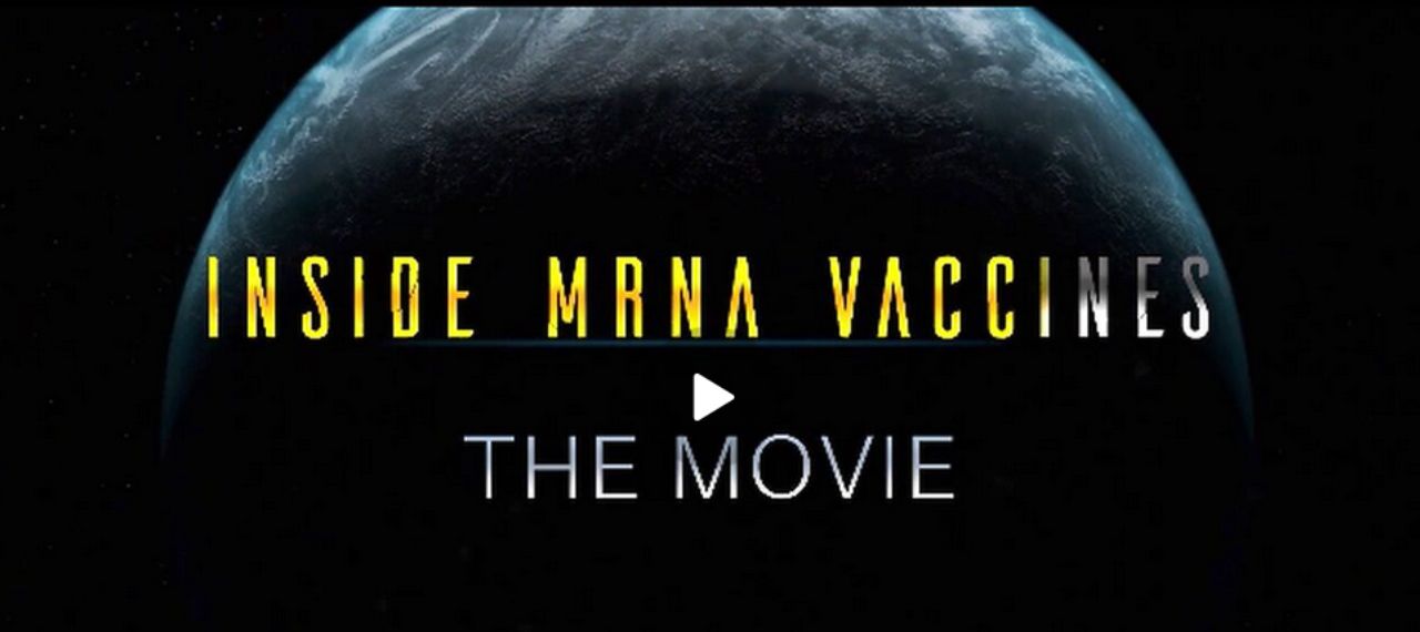 inside mrna vaxxes the movie